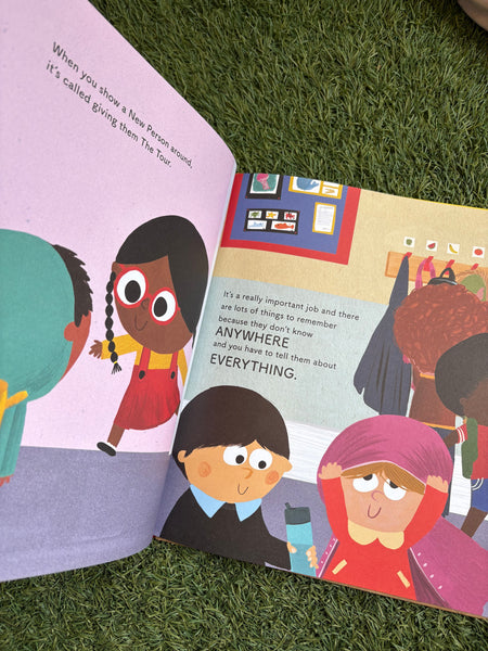 The Tour at School (Because You’re The New Kid)