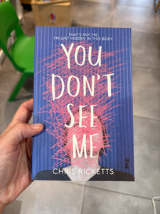 You Don’t See Me