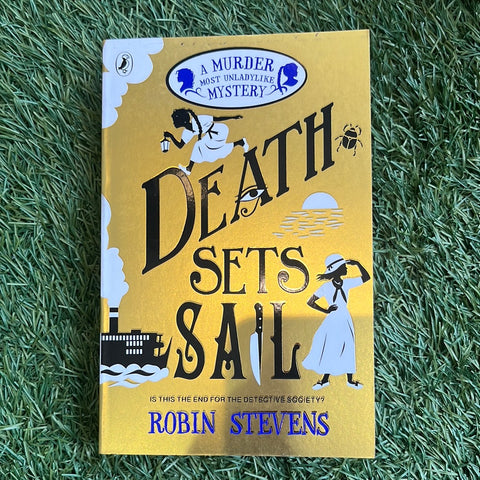 Death Sets Sail (A Murder Most Unladylike Mystery)
