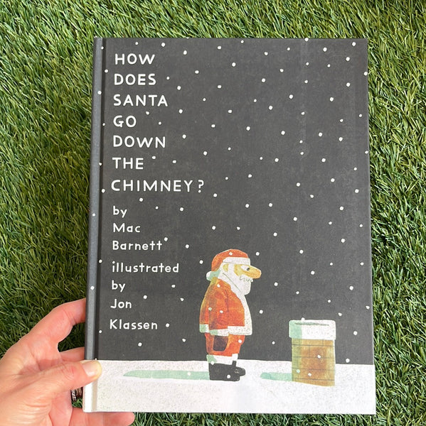How Does Santa Go Down The Chimney?