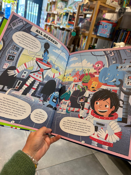 What NOT To Do In Outer Space : An Intergalactic Adventure!