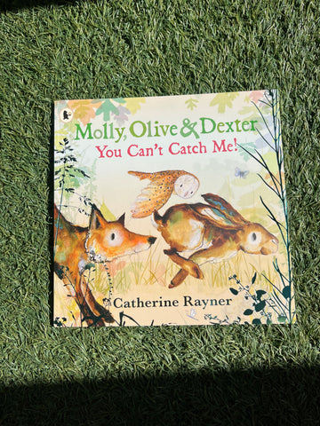 Molly, Olive and Dexter - You Can’t Catch Me!