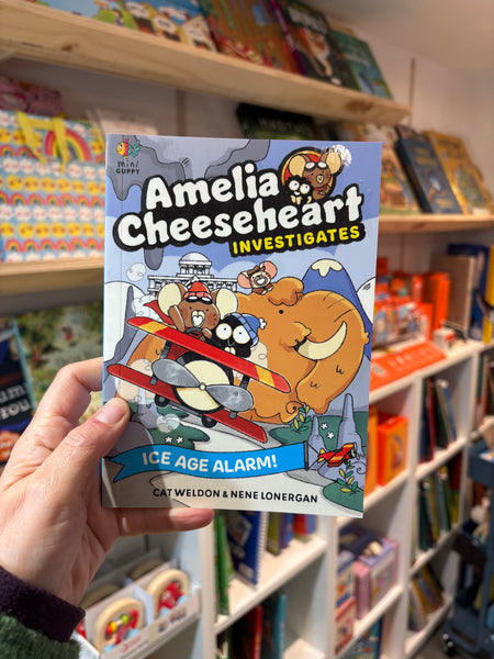 Amelia Cheeseheart Investigates: Ice Age Alarm