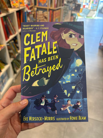 Clem Fatale Has Been Betrayed