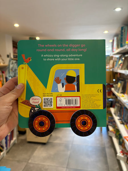 The Wheels on the Digger