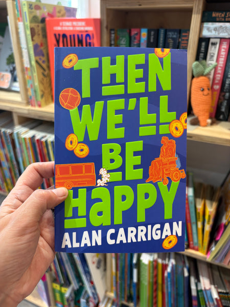 Then We'll Be Happy