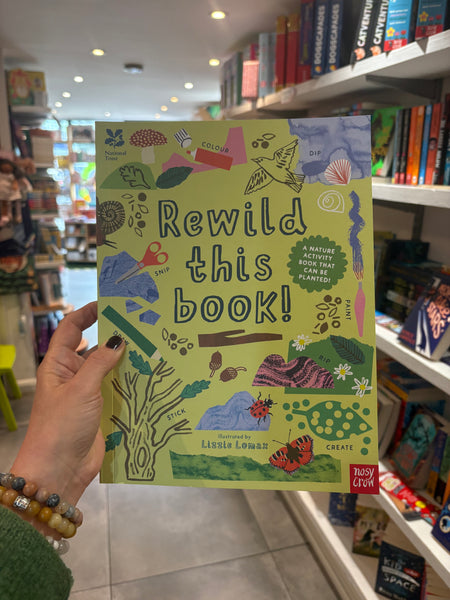 Rewild This Book : A nature activity book that can be planted!