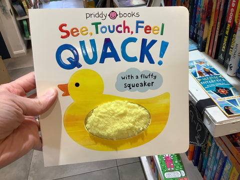 See, Touch, Feel Quack!