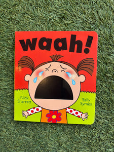 Waah!