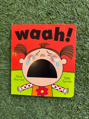Waah!