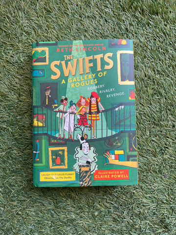 The Swifts - A Gallery of Rogues