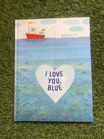 I Love You Blue