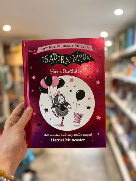 Isadora Moon Has A Birthday - 10th Anniversary Edition