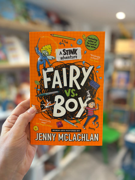 Fairy vs Boy : A Stink Adventure