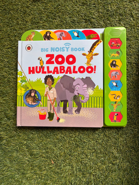 Big Noisy Book Zoo Hullabaloo!