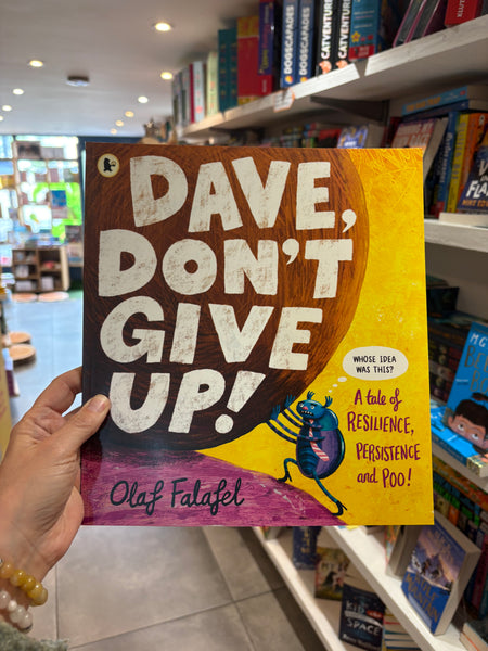 Dave, Don’t Give Up!