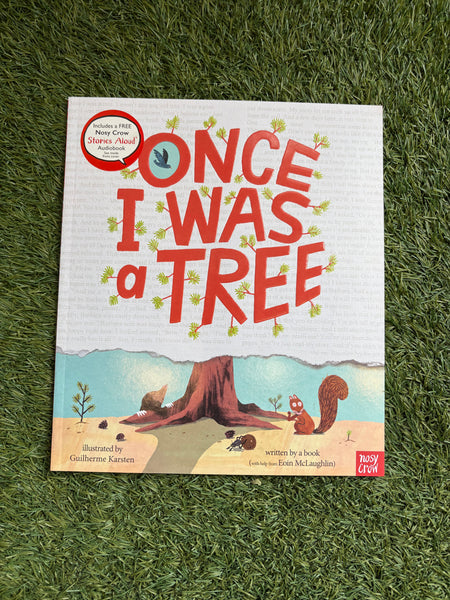 Once I Was A Tree (paperback)