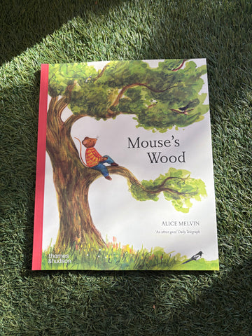 Mouse's Wood : A Year in Nature