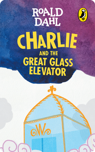 Yoto Charlie and the Great Glass Elevator