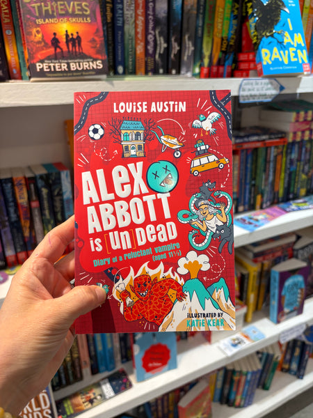 Alex Abbott is Undead : Diary of a reluctant vampire aged 11 ½