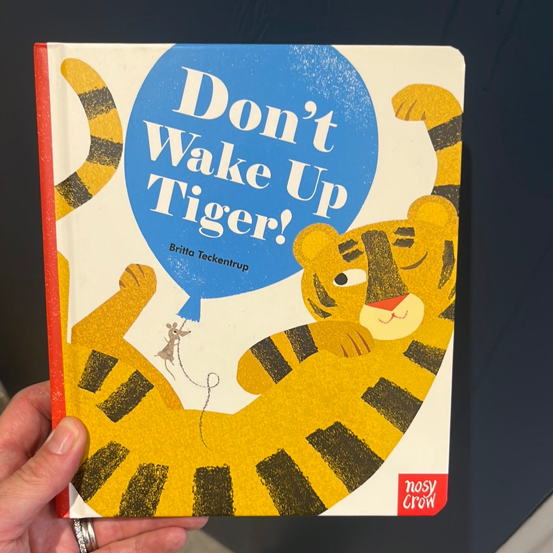 Don’t wake up tiger