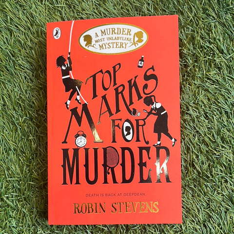 Top Marks for Murder (A Murder Most Unladylike Mystery)