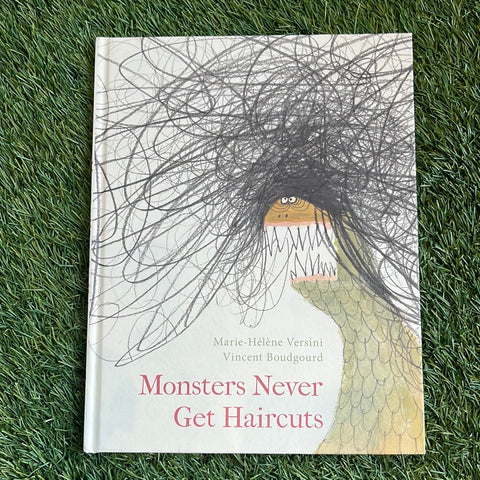 Monsters Never Get Haircuts