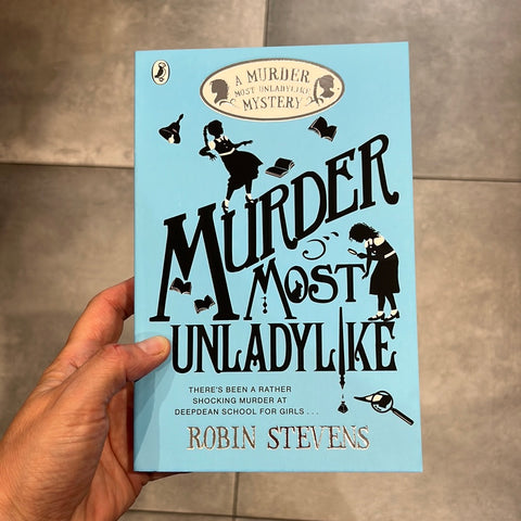 Murder Most Unladylike