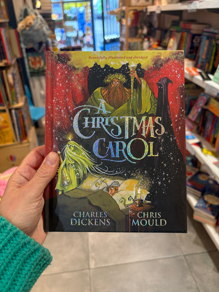 A Christmas Carol : The Illustrated Edition