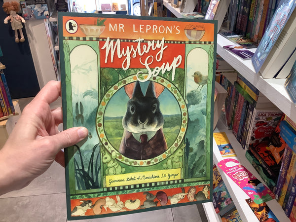 Mr Lepron’s Mystery Soup