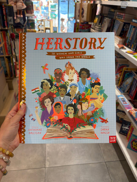HerStory: 50 Women and Girls Who Shook the World
