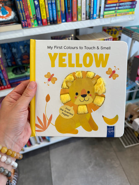 My First Colours to Touch & Smell: Yellow