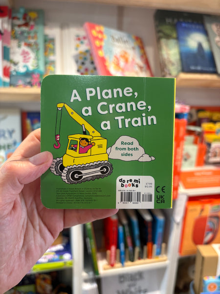 A Plane, a Crane, a Train