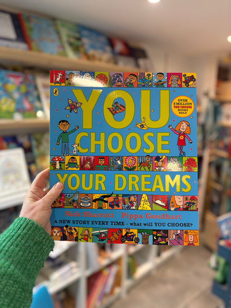 You Choose Your Dreams