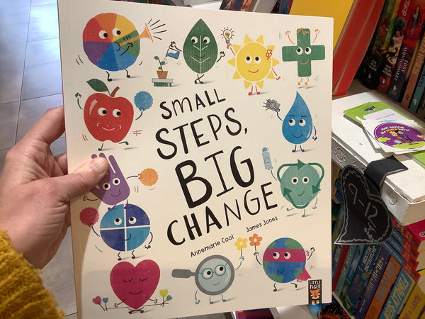 Small Steps, Big Change