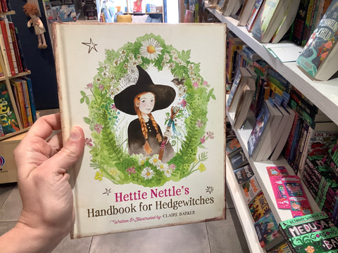 Hettie Nettle’s Handbook for Hedgewitches