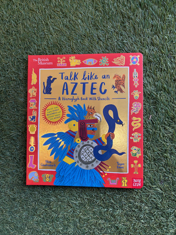 Talk Like An Aztec - A Hieroglyph Book with Stencils