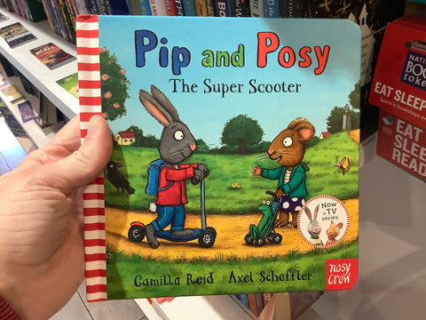 Pip and Posy The Super Scooter BB
