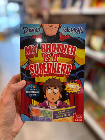 My Brother is a Superhero 10th Anniversary Edition