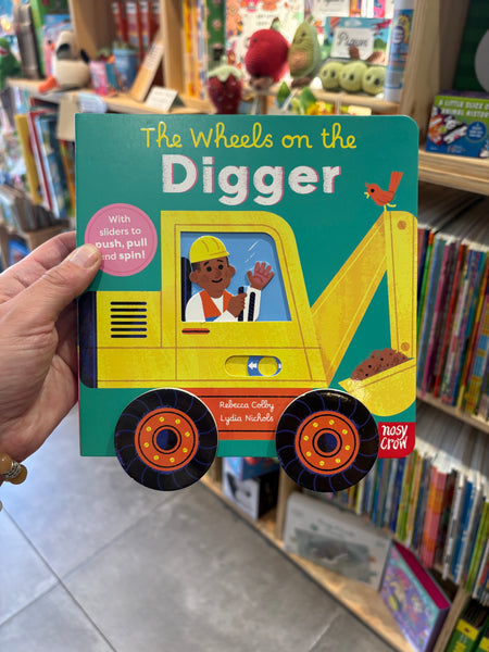 The Wheels on the Digger