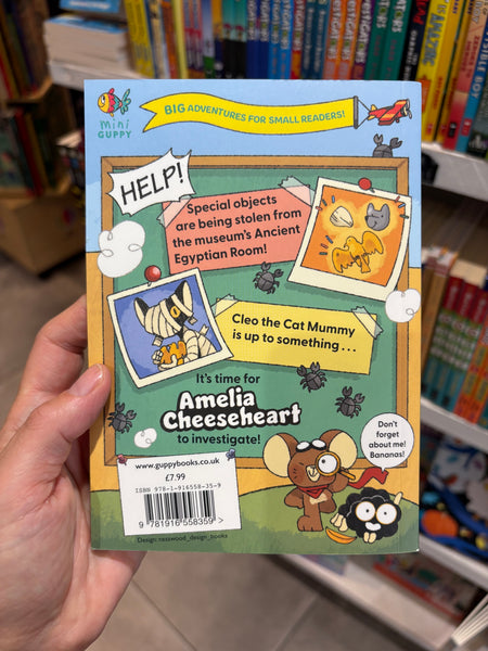 Amelia Cheeseheart Investigates Mummy Mayhem!