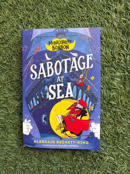 Montgomery Bonbon Sabotage at Sea (book 4)