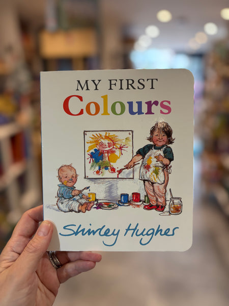 My First Colours Shirley Hughes