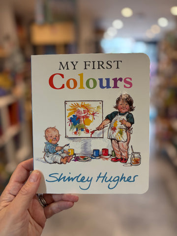My First Colours Shirley Hughes