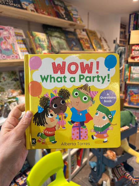 Wow! What a Party!