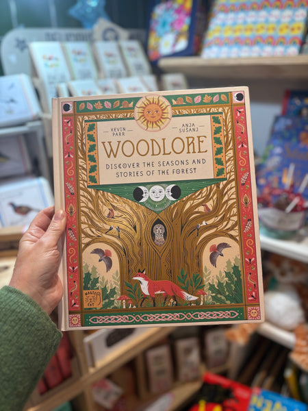 Woodlore : Discover the seasons and stories of the forest
