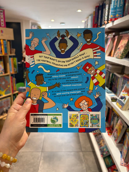 The Football Colouring and Activity Book