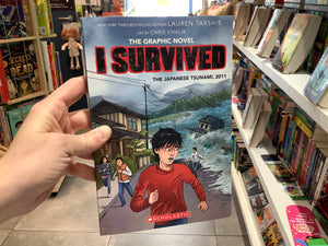 I Survived The Japanese Tsunami, 2011 (Graphic Novel)