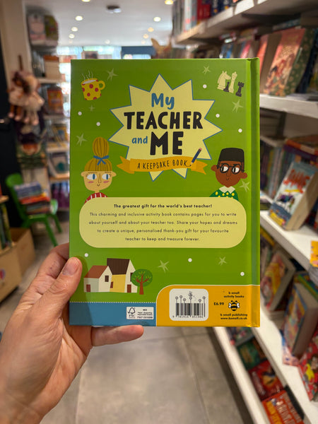 My Teacher and Me - A Keepsake Book