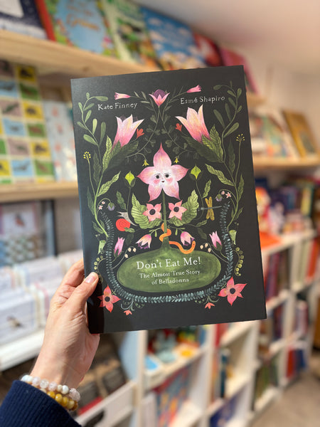 Don’t Eat Me! The Almost True Story of Belladonna